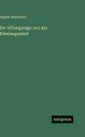 Die Niflungasaga und das Nibelungenlied 3386415903 Book Cover