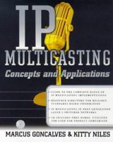 Ip Multicasting: Concepts and Applications (Networking) 0079137911 Book Cover