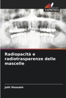 Radiopacità e radiotrasparenze delle mascelle (Italian Edition) 6209523218 Book Cover