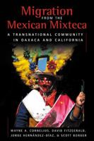 Migration from the Mexican Mixteca: A Transnational Community in Oaxaca 0980056020 Book Cover