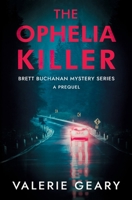 The Ophelia Killer 1954815042 Book Cover