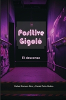 Positive Gigoló 8409491516 Book Cover