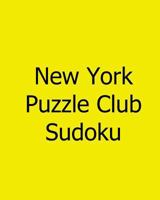 New York Puzzle Club Sudoku: Large Grid Tuesday Puzzles 1478310375 Book Cover