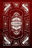 A Glossary to A Course of Love: A facilitator for reading A Course of Love, and allowing its ideas to become your reality. 1645164020 Book Cover