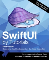 SwiftUI by Tutorials: Declarative App Development on the Apple Ecosystem 1942878834 Book Cover