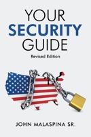 Your Security Guide: Revised Edition 1648958370 Book Cover