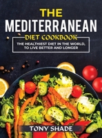 The mediterranenan diet cookbook 1802231501 Book Cover