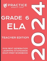 2024 Grade 6 ELA Teacher Edition (2024 NYS Exam Prep) B0CT5KW3J8 Book Cover