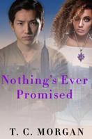 Nothing's Ever Promised 1984064126 Book Cover