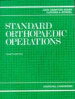 Standard Orthopedic Operations: A Guide for the Junior Surgeon 0443043515 Book Cover