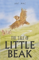 The Tale of Little Beak 1838751831 Book Cover