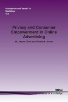 Privacy and Consumer Empowerment in Online Advertising 1680839209 Book Cover