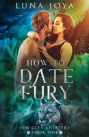 How to Date a Fury 1648982379 Book Cover