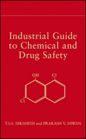 Industrial Guide to Chemical and Drug Safety 0471236985 Book Cover