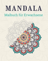 Mandala Malbuch F�r Erwachsene: 48 Zeichnungen - F�r Jugendliche & Erwachsene - Mandalas - Anti-Stress - Entspannung B08NDVYNJZ Book Cover