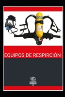 EQUIPOS DE RESPIRACIÓN (TEMARIO BOMBEROS) (Spanish Edition) B0FPM5ZPRB Book Cover