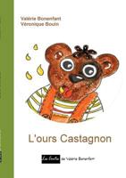 L'ours Castagnon: Les contes de Valérie Bonenfant 2322081590 Book Cover