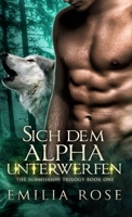 Sich dem Alpha unterwerfen 1960052063 Book Cover