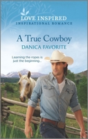 A True Cowboy 1335488804 Book Cover