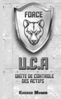 U.C.A – Unité de Contrôle des Actifs 1973876663 Book Cover