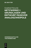 Netzwerke I: Grundlagen und Entwurf passiver Analogzweipole 3112622359 Book Cover