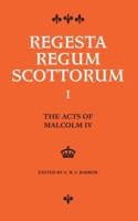 The Acts of Malcolm IV (1153 - 1165) 0852241410 Book Cover