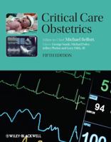 Critical Care Obstetrics 1405152737 Book Cover