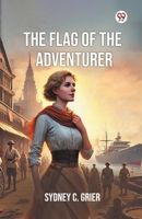 The Flag Of The Adventurer 9370423249 Book Cover