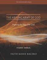 The Arising Army of God : Student's Manual 1798681439 Book Cover