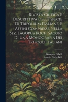 Rivista Critica E Descrittiva Delle Specie Di Trifolium Italiane, E Affini Compresse Nella Sez. Lagopus Koch. Saggio Di Una Monografia Dei Trifogli It 1021577111 Book Cover