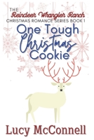 One Tough Christmas Cookie B08QLNTDLP Book Cover