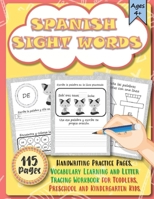 Spanish Sight Words: Handwriting Practice Pages, Vocabulary Learning and Letter Tracing Workbook for Toddlers, Preschool and Kindergarten Kids. (sight words español) (Spanish Edition) B088Y7WN93 Book Cover