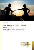 The Reality of God's Love for Mankind 6137822516 Book Cover