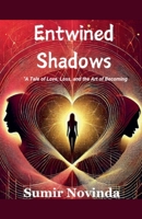 Entwined Shadows B0DRRR9QY7 Book Cover