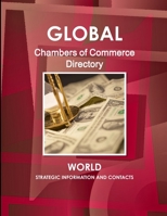 Global Chambers of Commerce Directory-World 1438719337 Book Cover
