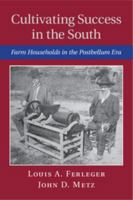 Cultivating Success in the South 1107054117 Book Cover
