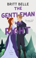 The Gentleman Was Right (The Greydon Series) B0DQ4QJMF2 Book Cover