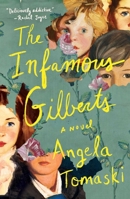 The Infamous Gilberts: A Novel 1668094649 Book Cover