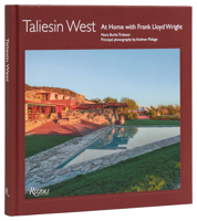 Taliesin West: At Home with Frank Lloyd Wright 084783591X Book Cover