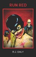 Run Red B0BW363W1T Book Cover