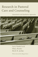 Research in Pastoral Care and Counseling: Quantitative and Qualitative Approaches 155635889X Book Cover