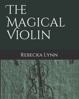 The Magical Violin 108970707X Book Cover