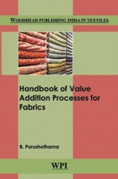 Handbook of Value Addition Processes for Fabrics 9385059440 Book Cover