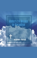 Abby's 24 Weeks In Paradise B0GNZPTFJ8 Book Cover