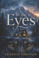 In The Eyes (A Terry Crow Mystery) B0HG7ZJZZM Book Cover