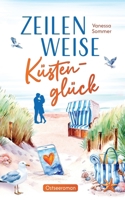 Zeilenweise Küstenglück - Herzklopfen zwischen Leuchtturm und Möwenruf ein Ostsee-Liebesroman (German Edition) B0FCFN8SKY Book Cover
