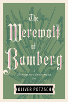 The Werewolf of Bamberg 0544610946 Book Cover