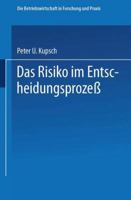 Das Risiko Im Entscheidungsprozess 3409326626 Book Cover