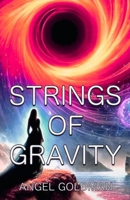 Strings of Gravity B0F848NVR3 Book Cover