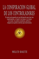 La Conspiración Global de los Controladores 179475959X Book Cover